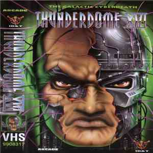 Various - Thunderdome XVI - The Galactic Cyberdeath download free