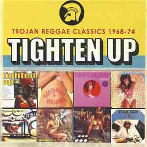 Various - Tighten Up! Trojan Reggae Classics 1968-74 download free