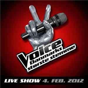 Various - Voice - Danmarks Største Stemme - Live Show 4. Feb. 2012 download free