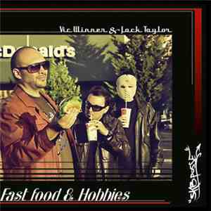 Vic Winner & Jack Taylor  - Fast Food & Hobbies download free