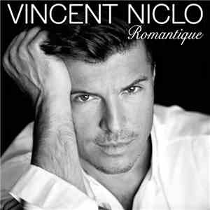 Vincent Niclo - Romantique download free