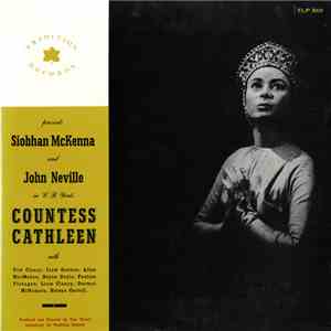 W. B. Yeats - Siobhan McKenna and John Neville - The Countess Cathleen download free