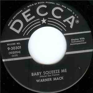 Warner Mack - Baby Squeeze Me / Is It Wrong (For Loving You) download free