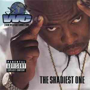 WC - The Shadiest One download free
