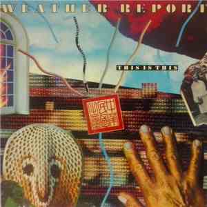 Weather Report - This Is This download free