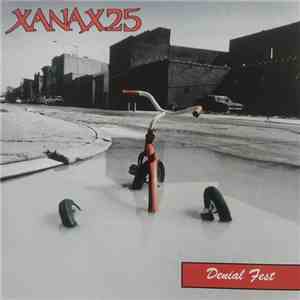 Xanax 25 - Denial Fest download free