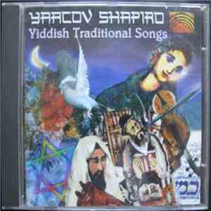Yaacov Shapiro - Traditional Yiddish Songs download free