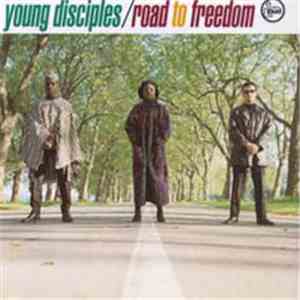 Young Disciples - Road To Freedom download free